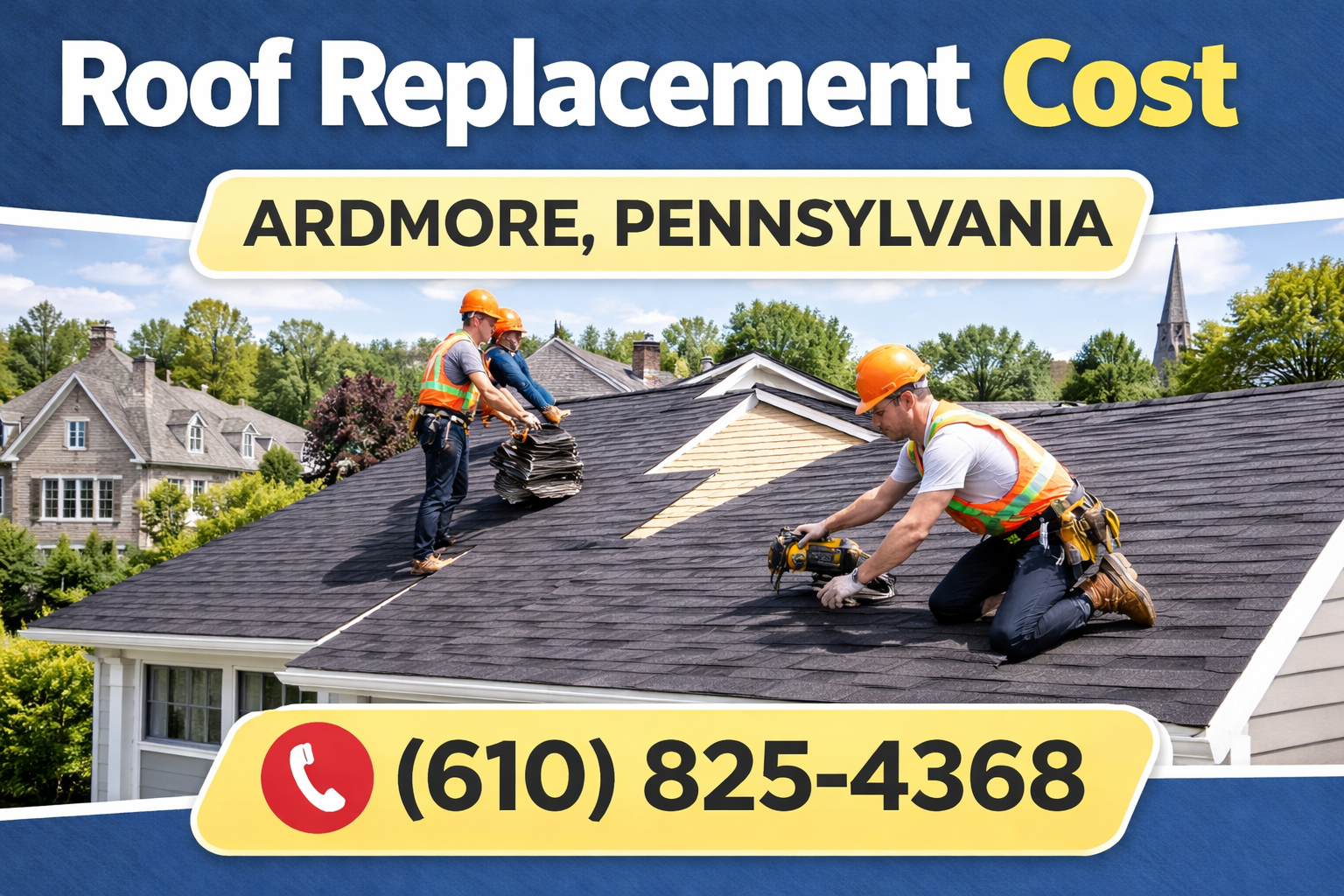 Roof Replacement Cost in Ardmore